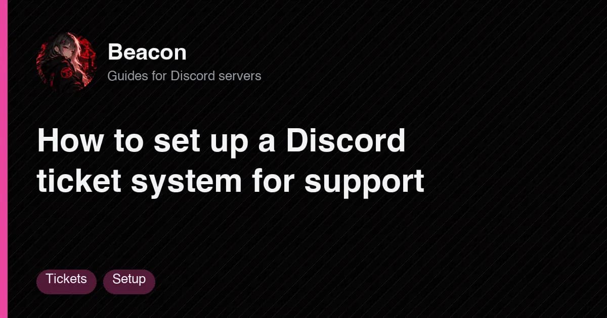 Title card for the guide to setting up a Discord ticket system