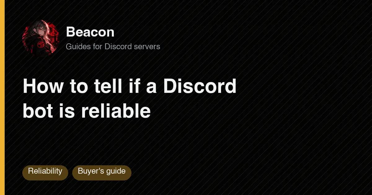Title card for the checklist on judging whether a Discord bot is reliable