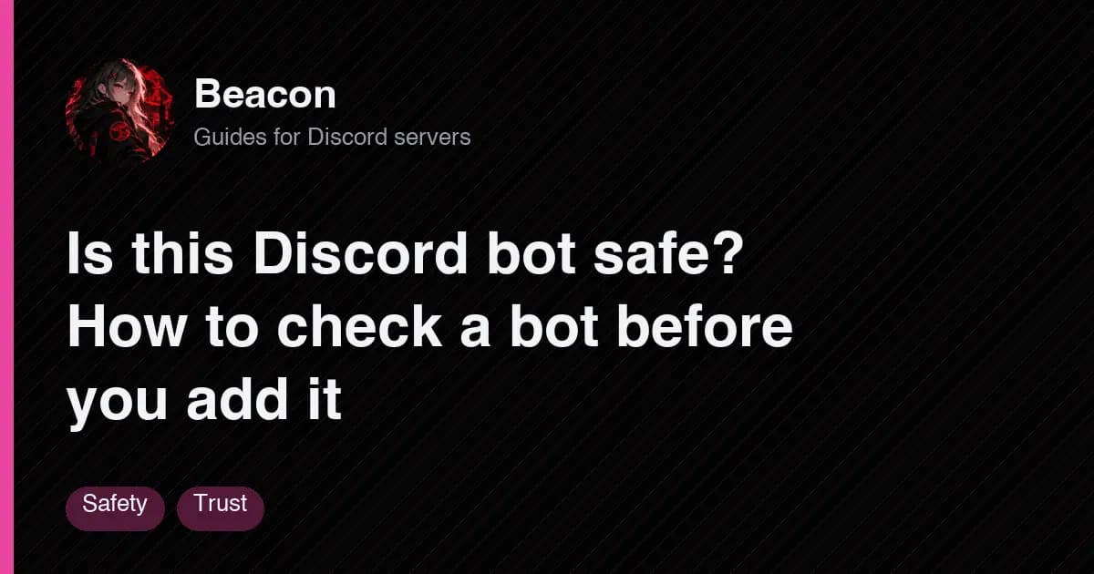 Title card for the guide on checking whether a Discord bot is safe to add